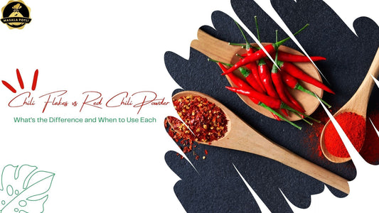 Chili Flakes vs Red Chili Powder: What’s the Difference and When to Use Each