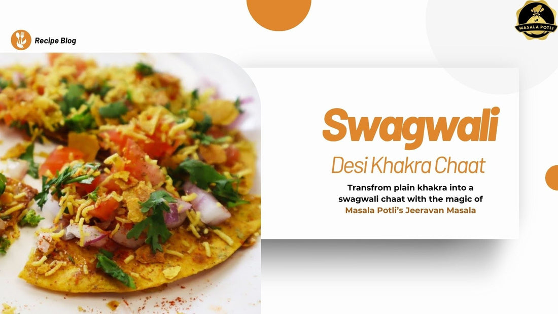 Swagwali Desi Khakra Chaat