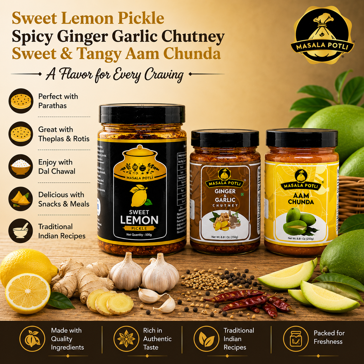 Aam Chunda (Raw Mango) 250g, Ginger Garlic Chutney (Adrak Lahsun Chatni) 250g & Meetha Nimbu Ka Achar (Lemon Pickle) 500g
