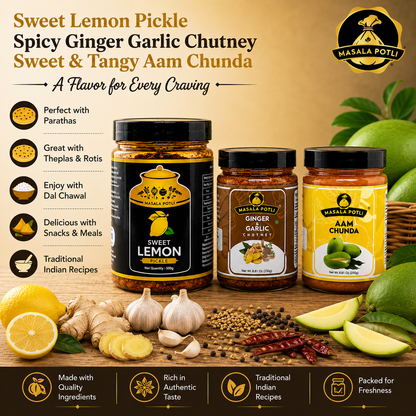 Masala Potli Aam Chunda Ginger Garlic Chutney and Nimbu Pickle combo