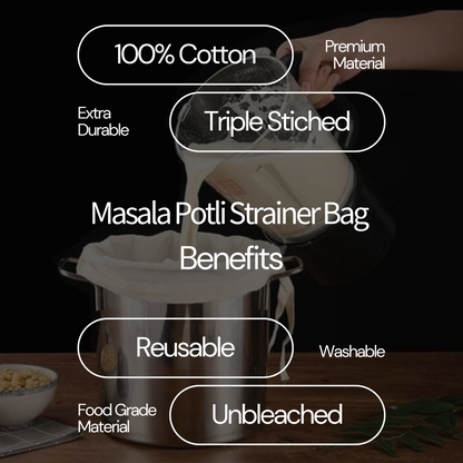 Masala Potli Strainer Bag benefits for kitchen use