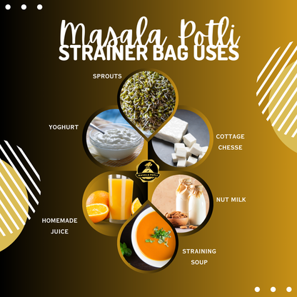 Masala Potli Strainer Bag uses for curd and nut milk